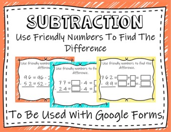 Preview of Use Friendly Numbers to Find the Difference (Google Forms and Distant Learning)