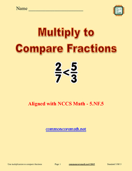 Preview of Use Multiplication to Compare Fractions - 5.NF.5