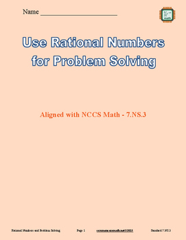 Preview of Use Rational Numbers for Problem Solving - 7.NS.3