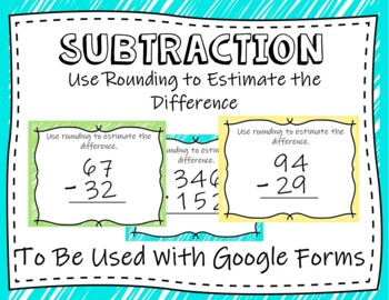 Preview of Use Rounding to Estimate The Difference (Google Forms)