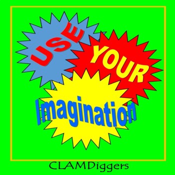 Preview of Use Your Imagination