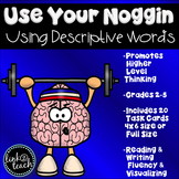 Use Your Noggin: Using Descriptive Words Task Card Game