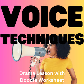 Preview of Use of Voice as a Drama Technique - Doodle Notes and Lesson