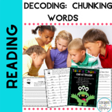 Guided Reading Decoding: Take a Chunk Out of Words