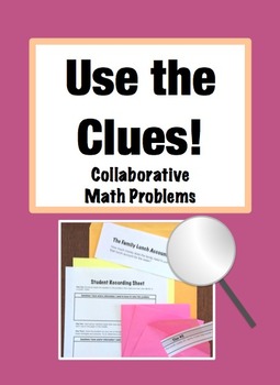 Preview of Use the Clues: Differentiated Collaborative Problem Solving (Grades 3-5)
