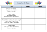 Use the clues to guess the 2D shape