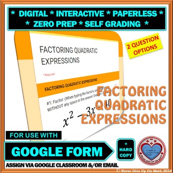 Preview of Use with Google Form: Factoring Quadratic Expressions Quiz/HW