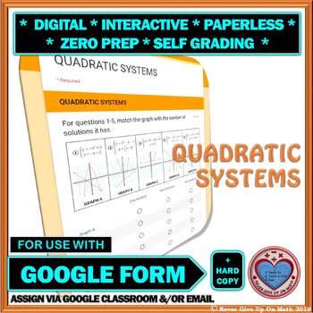 Preview of Use with Google Form: Quadratic Systems Quiz/HW