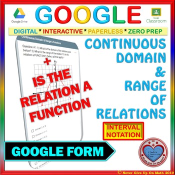 Preview of Use with Google Forms: Continuous Domain & Range of Relations & Functions