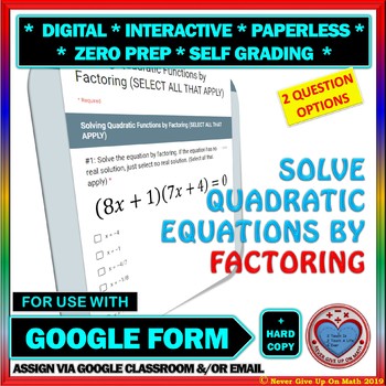 Preview of Use with Google Forms: Solve Quadratic Equation by Factoring