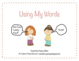 Use your Words - Social Story