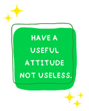Useful Attitude - Motivational Sign for Classroom