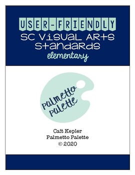 Preview of User-Friendly SC Visual Arts Standards - Elementary