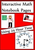 Using 24 Hour Time Lesson for Interactive Math Notebooks