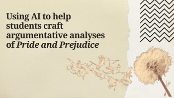 Preview of Using AI to Help Students Craft Argumentative Analyses of Pride and Prejudice