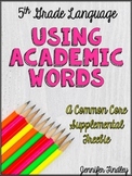 Using Academic Words (L.5.6)