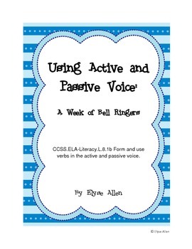 Preview of Using Active and Passive Voice:  A Week of Bell Ringers