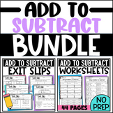 Using Addition to Subtract Bundle: Add to Subtract Strategy