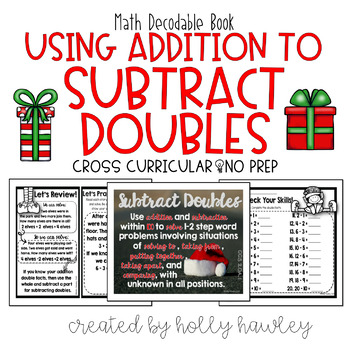 Preview of Using Addition to Subtract Doubles {A Math Decodable Book}