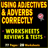 Using Adjectives and Adverbs | Modifiers | Grammar Workshe