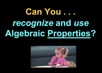 Preview of ALGEBRAIC PROPERTIES Use to Simplify Expressions Step by Step PowerPoint