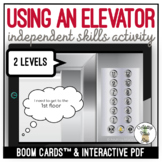 Using An Elevator - Independent Skills - Boom Cards & Inte