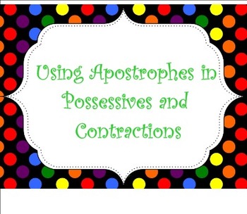 Preview of Using Apostrophes for Possessives and Contractions