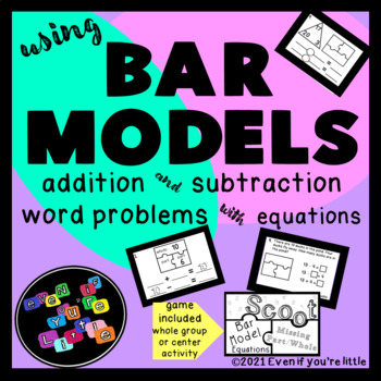 Preview of Using Bar Models (addition and subtraction, word problems, Scoot game)