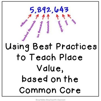 Preview of Using Best Practices to Teach Place Value, based on the Common Core