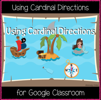 Preview of Using Cardinal Directions (Great for Google Classroom)