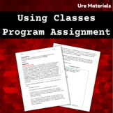 Using Classes Programming Assignment (Java)