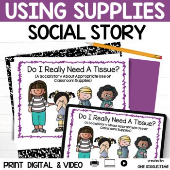 Preview of Social Stories Using School Supplies Classroom Rules & Procedures Responsibility