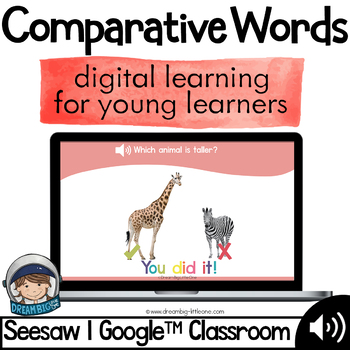 Preview of Comparative Words Digital Activity Distance Learning Google Classroom Seesaw