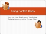 Using Context Clues to Improve Reading and Vocabulary Skills