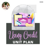 Using Credit Unit Plan- Personal Finance Edition