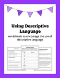 Using Descriptive Language: worksheets to encourage colour
