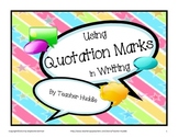Quotation Marks - Researching and Using Dialogue in Writing