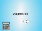 Using Division (More examples)