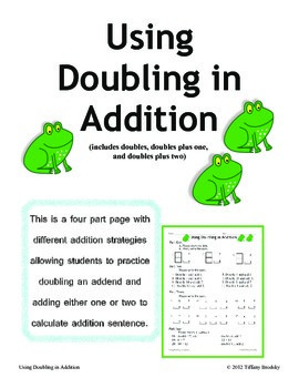 Preview of "Using Doubling in Addition" Doubles, Doubles Plus One, Doubles Plus Two