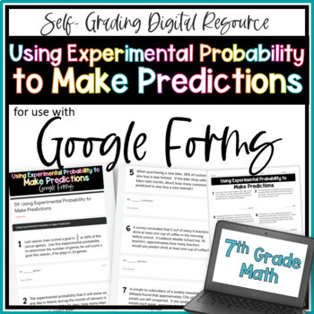 Preview of Using Experimental Probability to Make Predictions - for use with Google Forms