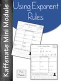 Using Exponent Rules (Mini Module)