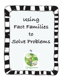 Using Fact Families to Solve Problems