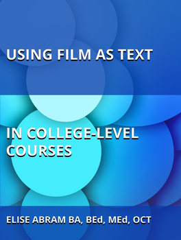 Preview of Using Film as Text in College-Level Courses