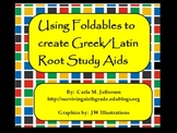 Using Foldables to Create Greek/Latin Root Study Aids