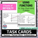 Using Functions to Solve Real World Problems Activity Task Cards