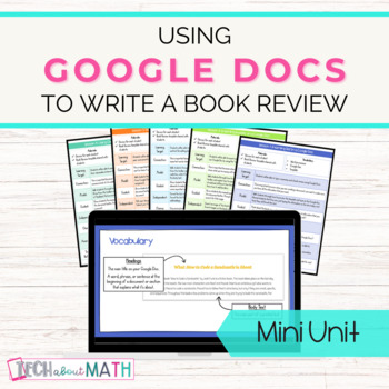 Preview of Using Google Docs to Write a Book Review - A Mini-Unit