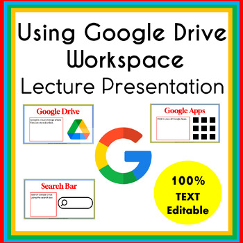 Preview of Using Google Drive | Using Google Workspace Apps | Lecture Presentation