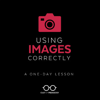 Preview of Using Images Correctly: A One-Day Lesson
