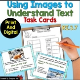 Using Images to Understand Text Task Cards RI.3.7   Print 