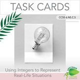 Using Integers in Real Life Situations Task Cards